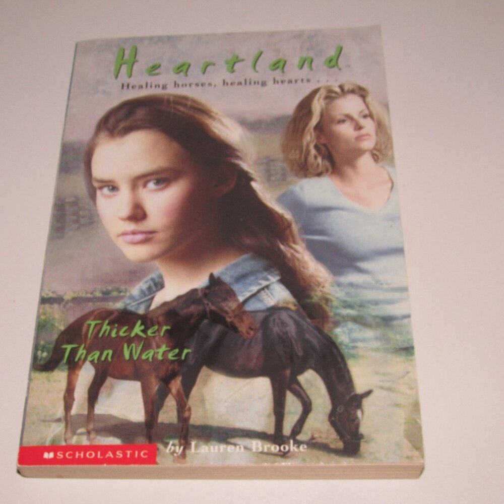 Heartland “Thicker Than Water #8” by Lauren Brooke • Scholastic Horse Book